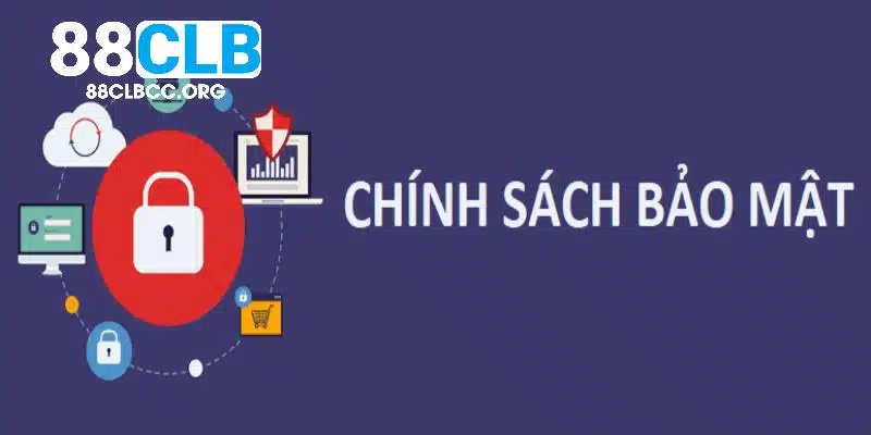 Chính sách bảo mật 88CLB bị ảnh hưởng khi dùng quá nhiều tài khoản